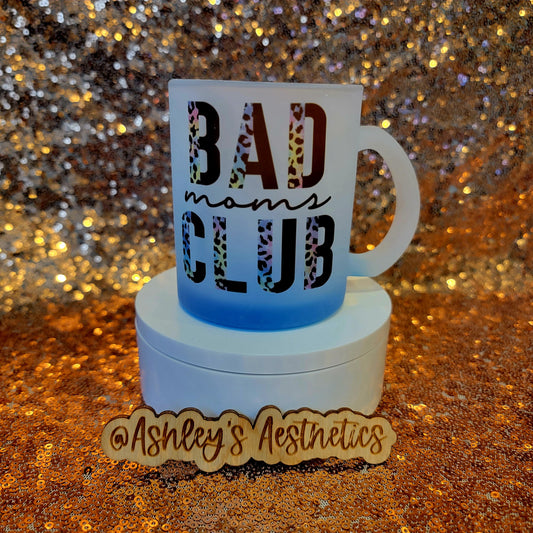 Ombre Blue Bad Moms Club 11oz Coffee Mug