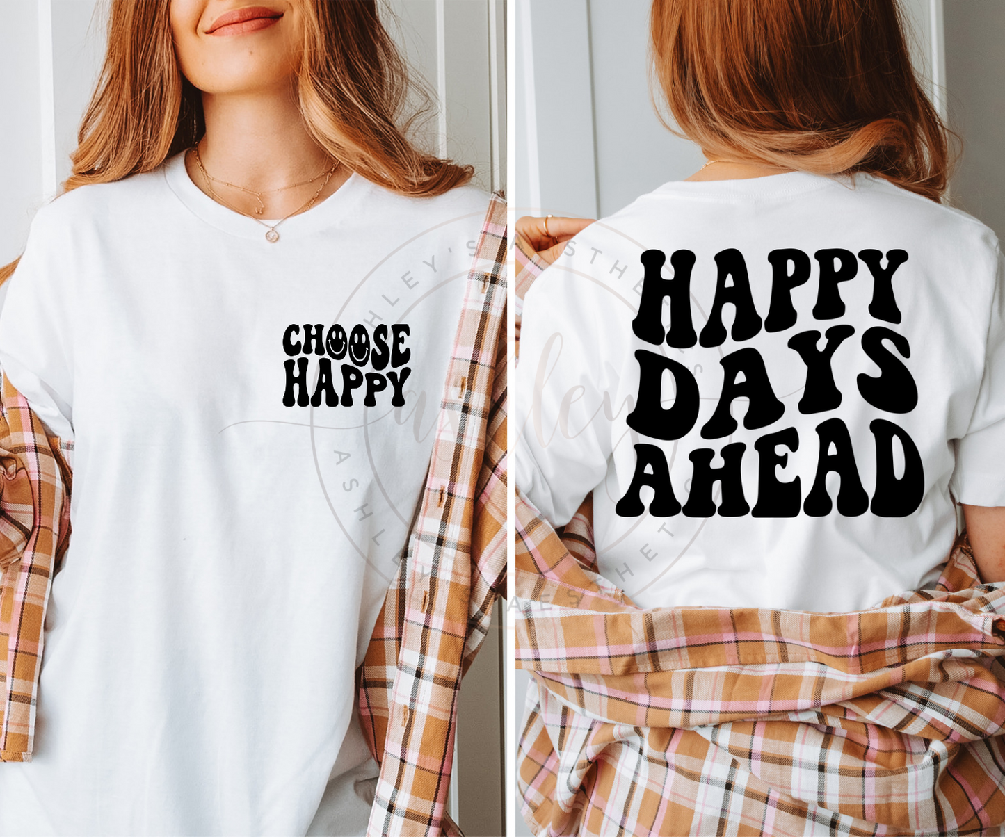 Choose Happy Happy Days Ahead