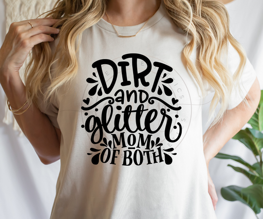 Dirt and Glitter Mom of Both