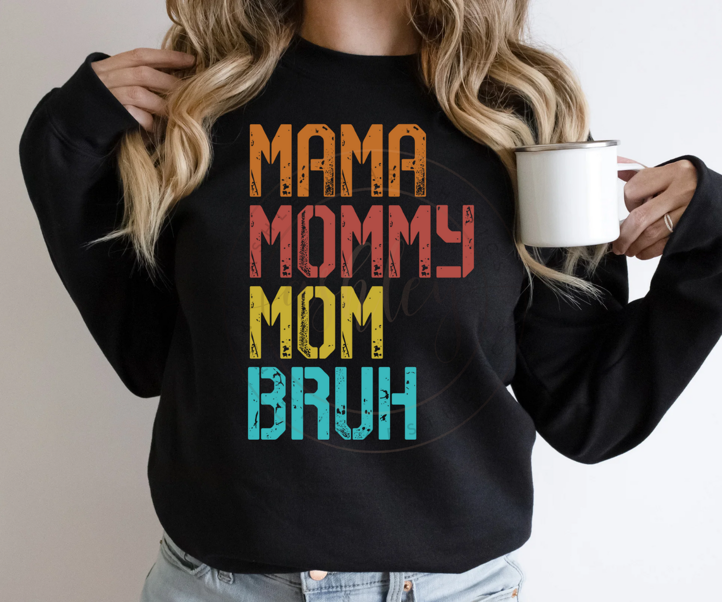 Mama Mommy Mom Bruh (Multiple Styles)