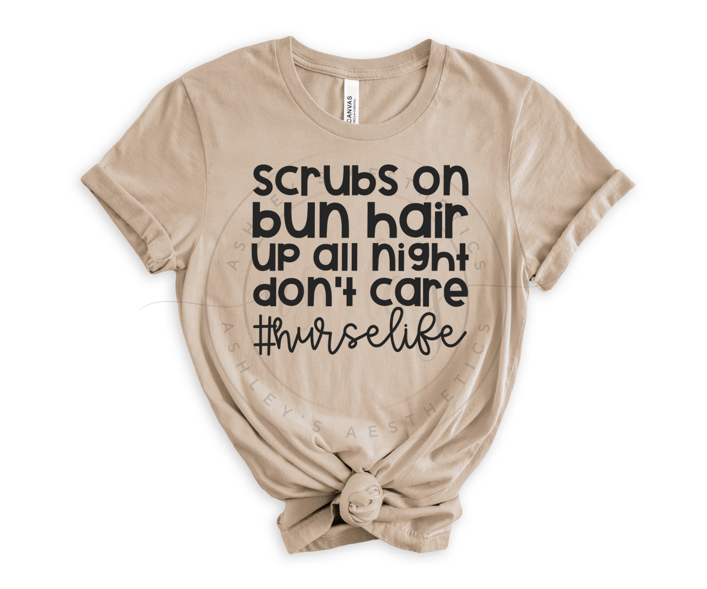 Scrubs On Bun Hair Up All Night Don't Care #NurseLife