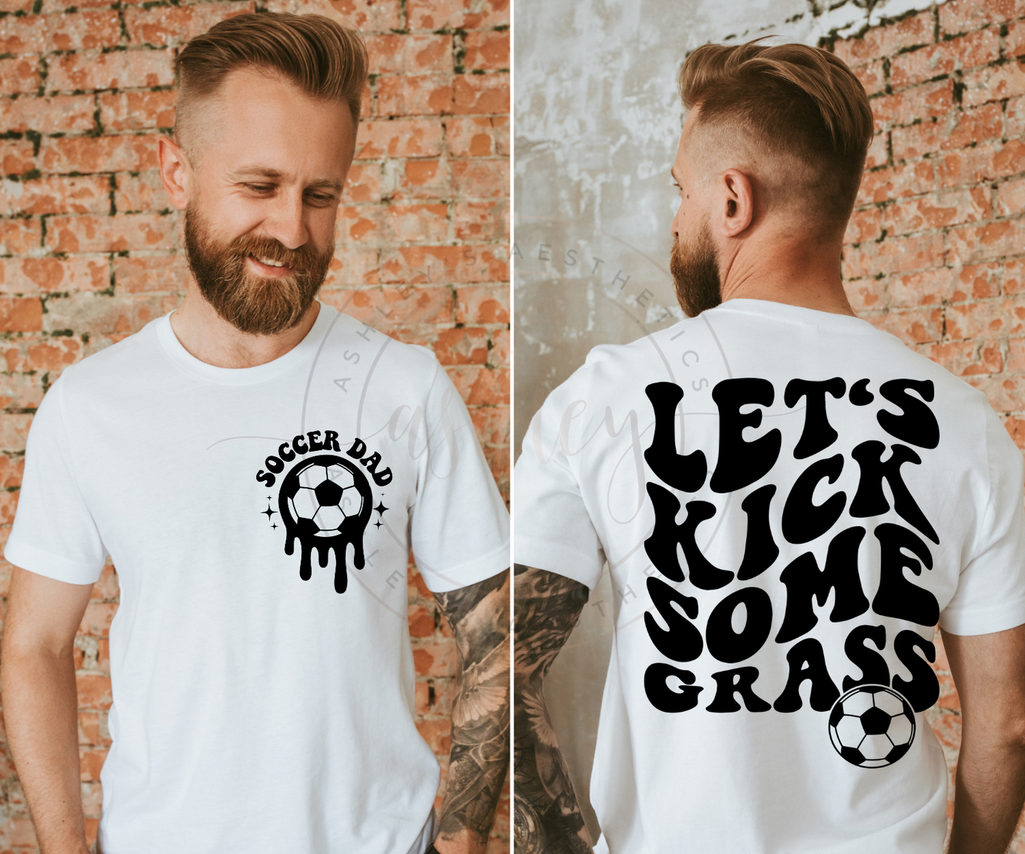 Soccer Dad Let's Kick Some Grass (Multiple Versions)