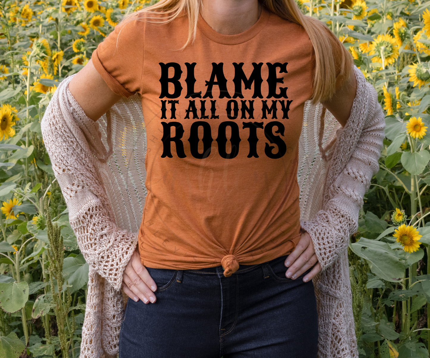 Blame It All On My Roots