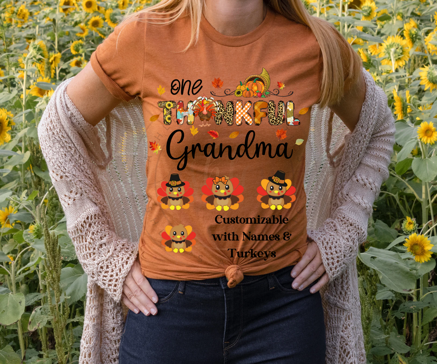 One Thankful Mama, Nana, Grandma, Granny, Mimi with Customizable Turkey & Names Option