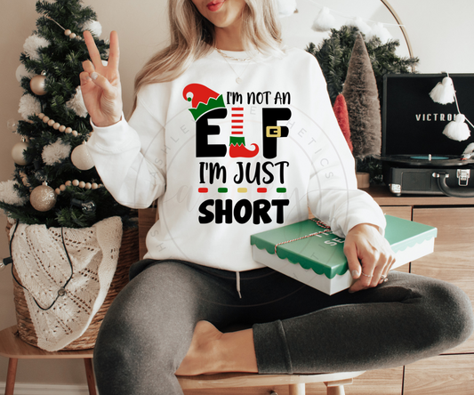 I'm Not an Elf I'm Just Short