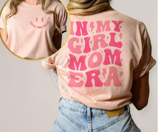 In My Girl Mom Era Front & Back