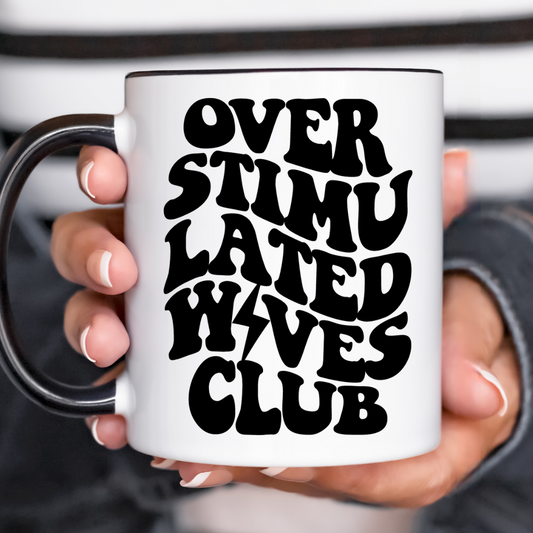 Overstimulated Wives Club UV Decal