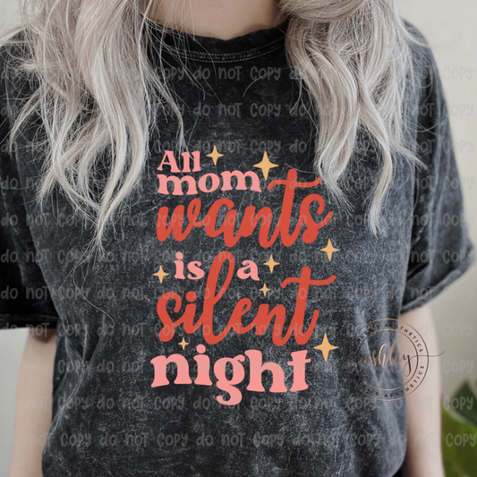 All Mom Wants Is A Silent Night